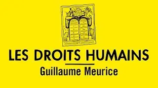 Understanding the Universal Declaration of Human Rights, with Guillaume Meurice