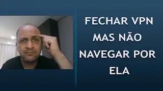 COMO FECHAR A VPN MAS NAVEGAR PELA INTERNET LOCAL | MikroTik