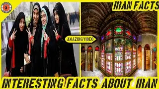 Interesting Facts About Iran  //  Fantastic  Five  //  Iran Facts  // Amazing Video