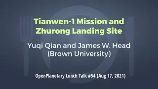OP Lunch Talk #54: "Tianwen-1 Mission and Zhurong Landing Site"