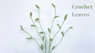 How to Crochet Leaves Easy 🌿 | Easy Crochet for Beginners 🧶