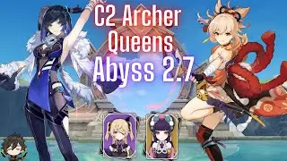 C2 Yelan and Yoimya Abyss 2.7 2nd half in 100 seconds, Still using RUST