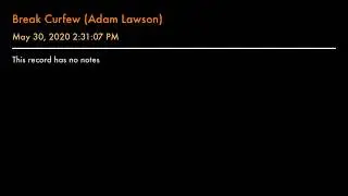 Break Curfew (Adam Lawson)