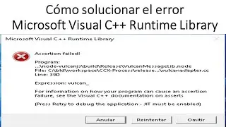 Cómo solucionar el error Microsoft Visual C++ Runtime Library