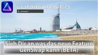 Luminar Neo sieh was das neue Feature GenSwap kann