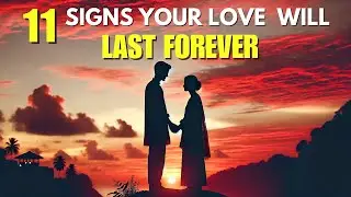 11 Signs Your Love Will Last a Lifetime