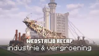 Wedstrijd Recap | Industrie: Bouwen & Vergroening