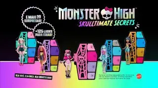 Comercial Monster High Skulltimate Secrets (Dublado PT-BR) - Canal Neko-San
