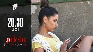 Adela | Episodul 1| Andreea și Adela, dialog amuzant despre un bărbat ”mișto”!