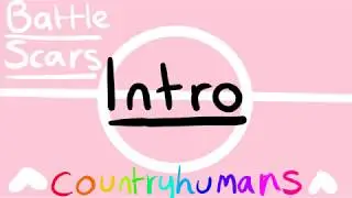 Battle Scars (CountryHumans MAP) (CLOSED) (Read the Rules in desc :) )