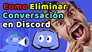 🗑️ Cómo ELIMINAR una Conversación en Discord 2026 (Borrar Chat Rápido y Fácil) | Guía Completa ✅