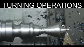 How To Use A Lathe for Beginners | Turning Operations