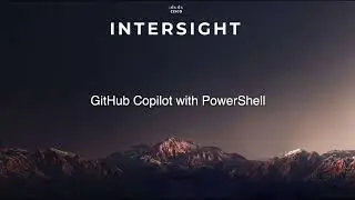 Demo of using GitHub Copilot with the Cisco Intersight PowerShell Module
