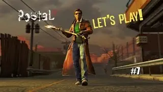 POSTAL III - Episode 7