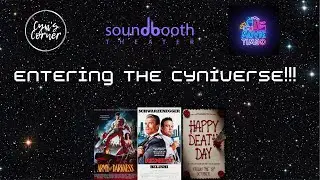 Entering The Cyniverse w/ Soundbooth Theater!!!