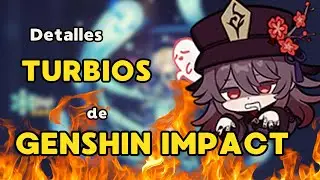 Detalles TERRORIFICOS de Genshin Impact