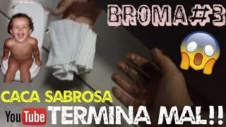 BROMA DE LA CACA FALSA | (TERMINA MAL) 2017