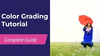 Color Grading Tutorial in Premiere Pro