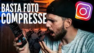 Caricare Foto Instagram ALTA RISOLUZIONE
