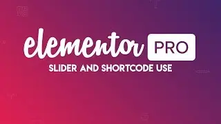 Elementor Slider Discussion | Slider Revolution on Elementor | Elementor Pro Bangla Tutorials 2019