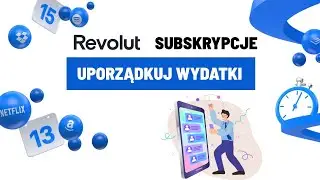 🔥 Jak nie przepalać kasy? Revolut, subskrypcje i budżetowanie w jednym! 💪