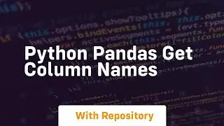 python pandas get column names