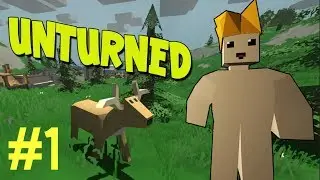 Unturned Let's Play #1 ( It all starts here )
