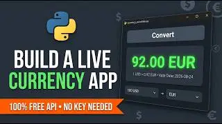 Build a Python Currency Converter with CustomTkinter & Live API Rates