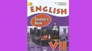 Unit 2 Ex. 34 / ГДЗ к учебнику VII класса (углубл. изуч.)/ Афанасьева, Михеева