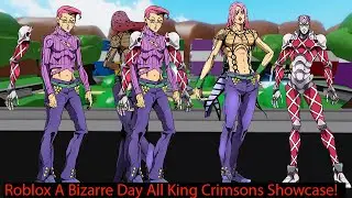 Roblox A Bizarre Day All King Crimsons!