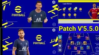 efootball New Patch V'5.5.0 pes 2022 mobile 👇Link👇