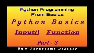 Input Function in Python | Python input | part 3 |Taking User Input in Python| Python Tutorial 15