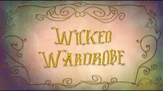 Wicked Wardrobe Episode 4