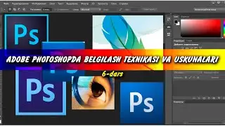 Adobe Photoshopda belgilash texnikasi va uskunalari 