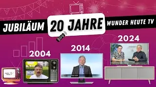 20 Jahre Wunder Heute TV