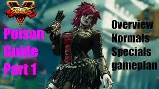 Street Fighter V Poison Guide from absolute rookie to Grand Master Part 1 (Timestamped each chapter)