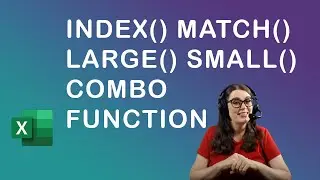 How to use index match small large combo function in Excel