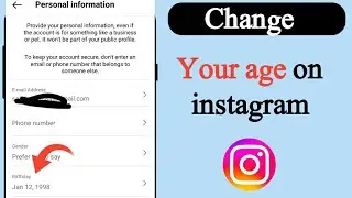 How to change your age on instagram