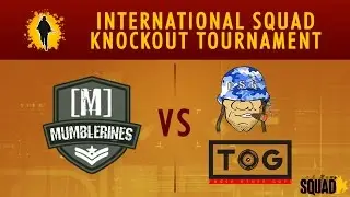 Stage 2 - Mumblerines vs ToG + FSQ (Round 1)