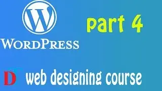 Web Designing course part 4 (in hindi) || wordpress download and installation