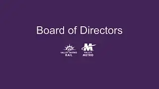 Valley Metro September 19, 2024 Board Meetings
