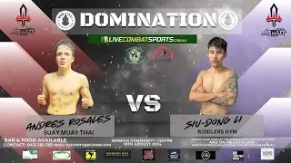 Andres Rosales Vs Siu - Dong Li - Domination Muay Thai 30