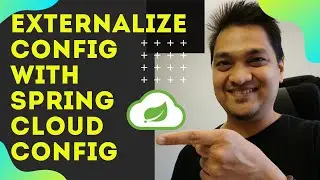 How To Externalize Configuration With Spring Cloud Config Server