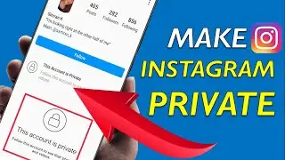 How To Make Your Instagram Account Private | Instagram Account Ko Private Kaise Kare