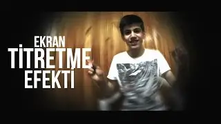Ekran Titretme-Deprem Efekti Nasıl Yapılır ? Camtasia Studio 8 -Earthquake Effect