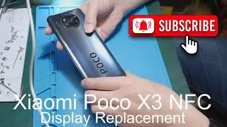 Xiaomi Poco X3 NFC M2007J20CG Lcd Screen Replacement, Sostituzione lcd display Xiaomi Poco X3 NFC