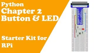 Python - Chapter 2 Button & LED - Raspberry Pi Starter Kit