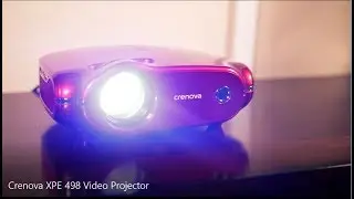 Crenova XPE 498 HD Video Projector | Review