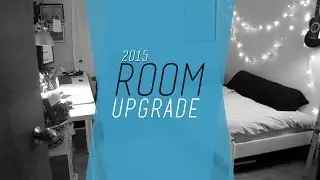 Room Upgrade 2015 (Room Tour)