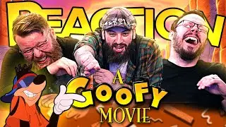 A Goofy Movie REACTION!!